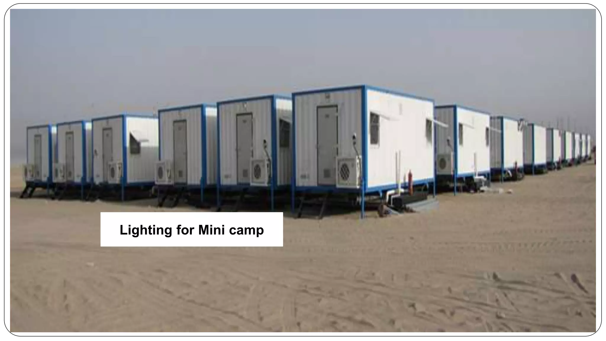 Lighting for Mini camp
 