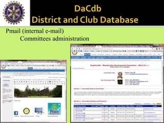 Pmail (internal e-mail)
Committees administration
 