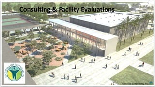 Consulting & Facility Evaluations
© Seaside Sustainability, Inc.
 