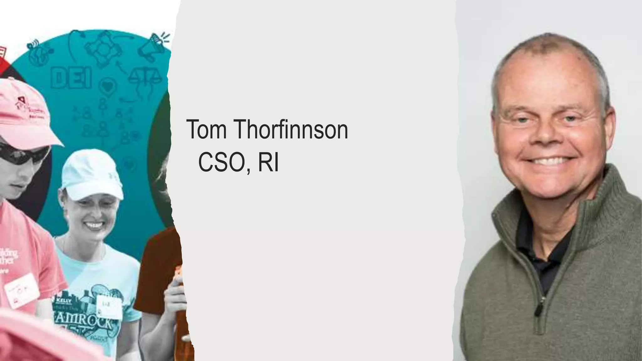 Tom Thorfinnson
CSO, RI
 