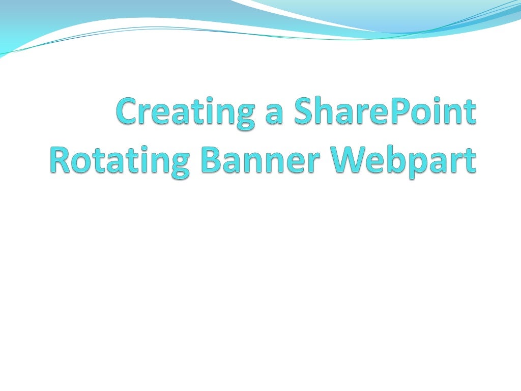 Rotating Banner In SharePoint With A DataView Webpart