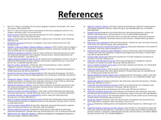 References
1. Neer CS 2nd. Anterior acromioplasty for the chronic impingement syndrome in the shoulder. 1972. J Bone
Joint Surg Am. 2005 Jun;87(6):1399.
2. Neer S 2nd. J Bone Joint Surg Am. Anterior acromioplasty for the chronic impingement syndrome in the
shoulder: a preliminary report. 1972 Jan;54(1):41-50.
3. Ellman H1, Kay SP. Arthroscopic subacromial decompression for chronic impingement. Two- to five-year
results. J Bone Joint Surg Br. 1991 May;73(3):395-8.
4. Ellman H1. Arthroscopic subacromial decompression: analysis of one- to three-year results. Arthroscopy.
1987;3(3):173-81.
5. Altchek DW1, Carson EW. Arthroscopic acromioplasty. Current status. Orthop Clin North Am. 1997
Apr;28(2):157-68.
6. Holmgren T1, Björnsson Hallgren H, Öberg B, Adolfsson L, Johansson K. Effect of specific exercise strategy on
need for surgery in patients with subacromial impingement syndrome: randomised controlled study. BMJ.
2012 Feb 20;344:e787. doi: 10.1136/bmj.e787.
7. Klintberg IH1, Svantesson U, Karlsson J. Long-term patient satisfaction and functional outcome 8-11 years
after subacromial decompression. Knee Surg Sports Traumatol Arthrosc. 2010 Mar;18(3):394-403. doi:
10.1007/s00167-009-0963-1. Epub 2009 Oct 23.
8. Judge A1, Murphy RJ, Maxwell R, Arden NK, Carr AJ. Temporal trends and geographical variation in the use of
subacromial decompression and rotator cuff repair of the shoulder in England. Bone Joint J. 2014 Jan;96-
B(1):70-4. doi: 10.1302/0301-620X.96B1.32556.
9. Speer KP1, Lohnes J, Garrett WE Jr. Arthroscopic subacromial decompression: results in advanced
impingement syndrome. Arthroscopy. 1991;7(3):291-6.
10. Hawkins RJ1, Plancher KD, Saddemi SR, Brezenoff LS, Moor JT. Arthroscopic subacromial decompression. J
Shoulder Elbow Surg. 2001 May-Jun;10(3):225-30.
11. Bouchard A1, Garret J2, Favard L3, Charles H4, Ollat D5. Failed subacromial decompression. Risk factors.
Orthop Traumatol Surg Res. 2014 Dec;100(8 Suppl):S365-9. doi: 10.1016/j.otsr.2014.09.006. Epub 2014 Oct
29.
12. Odenbring S1, Wagner P, Atroshi I. Long-term outcomes of arthroscopic acromioplasty for chronic shoulder
impingement syndrome: a prospective cohort study with a minimum of 12 years' follow-up. Arthroscopy.
2008 Oct;24(10):1092-8. doi: 10.1016/j.arthro.2008.04.073. Epub 2008 Jun 16.
13. Klintberg IH1, Svantesson U, Karlsson J. Long-term patient satisfaction and functional outcome 8-11 years
after subacromial decompression. Knee Surg Sports Traumatol Arthrosc. 2010 Mar;18(3):394-403. doi:
10.1007/s00167-009-0963-1. Epub 2009 Oct 23.
14. Björnsson H1, Norlin R, Knutsson A, Adolfsson L. Fewer rotator cuff tears fifteen years after arthroscopic
subacromial decompression. J Shoulder Elbow Surg. 2010 Jan;19(1):111-5. doi: 10.1016/j.jse.2009.04.014.
15. Arcand MA1, O'Rourke P, Zeman CA, Burkhead WZ Jr. Revision surgery after failed subacromial
decompression. Int Orthop. 2000;24(2):61-4.
16. Kappe T1, Knappe K, Elsharkawi M, Reichel H, Cakir B. Predictive value of preoperative clinical examination
for subacromial decompression in impingement syndrome. Knee Surg Sports Traumatol Arthrosc. 2013 Jan
22. [Epub ahead of print]
17. Lim JT1, Acornley A, Dodenhoff RM. Recovery after arthroscopic subacromial decompression: prognostic
value of the subacromial injection test. Arthroscopy. 2005 Jun;21(6):680-3.
18. Singh HP1, Mehta SS2, Pandey R2. A preoperative scoring system to select patients for arthroscopic
subacromial decompression. J Shoulder Elbow Surg. 2014 Sep;23(9):1251-6. doi: 10.1016/j.jse.2014.05.030.
19. Ogilvie-Harris DJ1, Wiley AM, Sattarian J. Failed acromioplasty for impingement syndrome. J
Bone Joint Surg Br. 1990 Nov;72(6):1070-2.
20. Magaji SA1, Singh HP, Pandey RK. Arthroscopic subacromial decompression is effective in selected patients
with shoulder impingement syndrome. J Bone Joint Surg Br. 2012 Aug;94(8):1086-9. doi: 10.1302/0301-
620X.94B8.29001.
21. Dopirak R1, Ryu RK. Management of the failed arthroscopic subacromial decompression: causation and
treatment. Sports Med Arthrosc. 2010 Sep;18(3):207-12. doi: 10.1097/JSA.0b013e3181eb6ce8.
22. Gartsman GM1, O'connor DP. Arthroscopic rotator cuff repair with and without arthroscopic subacromial
decompression: a prospective, randomized study of one-year outcomes. J Shoulder Elbow Surg. 2004 Jul-
Aug;13(4):424-6.
23. Massoud SN, Levy O, Copeland SA. Subacromial decompression. Treatment for small- and medium-sized tears
of the rotator cuff. J Bone Joint Surg Br. 2002 Sep;84(7):955-60.
24. Weinstein DM1, Bucchieri JS, Pollock RG, Flatow EL, Bigliani LU. Arthroscopic debridement of the shoulder for
osteoarthritis. Arthroscopy. 2000 Jul-Aug;16(5):471-6.
25. Guyette TM1, Bae H, Warren RF, Craig E, Wickiewicz TL. Results of arthroscopic subacromial decompression
in patients with subacromial impingement and glenohumeral degenerative joint disease. J Shoulder Elbow
Surg. 2002 Jul-Aug;11(4):299-304.
26. Hutchinson MR1, Veenstra MA. Arthroscopic decompression of shoulder impingement secondary to Os
acromiale. Arthroscopy. 1993;9(1):28-32.
27. Wright RW1, Heller MA, Quick DC, Buss DD. Arthroscopic decompression for impingement syndrome
secondary to an unstable os acromiale. Arthroscopy. 2000 Sep;16(6):595-9.
28. Youm T1, Hommen JP, Ong BC, Chen AL, Shin C. Os acromiale: evaluation and treatment. Am J Orthop (Belle
Mead NJ). 2005 Jun;34(6):277-83.
29. Marder RA1, Heiden EA, Kim S. Calcific tendonitis of the shoulder: is subacromial decompression in
combination with removal of the calcific deposit beneficial? J Shoulder Elbow Surg. 2011 Sep;20(6):955-60.
doi: 10.1016/j.jse.2010.10.038. Epub 2011 Feb 1.
30. Balke M1, Bielefeld R, Schmidt C, Dedy N, Liem D. Calcifying tendinitis of the shoulder: midterm results after
arthroscopic treatment. Am J Sports Med. 2012 Mar;40(3):657-61. doi: 10.1177/0363546511430202. Epub
2011 Dec 8.
31. Tillander BM1, Norlin RO. Change of calcifications after arthroscopic subacromial decompression. J Shoulder
Elbow Surg. 1998 May-Jun;7(3):213-7.
32. Fischer BW1, Gross RM, McCarthy JA, Arroyo JS. Incidence of acromioclavicular joint complications after
arthroscopic subacromial decompression. Arthroscopy. 1999 Apr;15(3):241-8.
33. Barber FA1. Coplaning of the acromioclavicular joint. Arthroscopy. 2001 Nov-Dec;17(9):913-7.
34. Kharrazi FD1, Busfield BT, Khorshad DS. Acromioclavicular joint reoperation after arthroscopic subacromial
decompression with and without concomitant acromioclavicular surgery. Arthroscopy. 2007 Aug;23(8):804-8.
35. Soyer J1, Vaz S, Pries P, Clarac JP. The relationship between clinical outcomes and the amount of arthroscopic
acromial resection. Arthroscopy. 2003 Jan;19(1):34-9.
36. Donigan JA1, Wolf BR. Arthroscopic subacromial decompression: acromioplasty versus bursectomy alone--
does it really matter? A systematic review. Iowa Orthop J. 2011;31:121-6.
37. Güven Z1. Rehabilitation following anterior acromioplastyActa Orthop Traumatol Turc. 2003;37 Suppl 1:119-
27.
38. Hultenheim Klintberg I1, Gunnarsson AC, Styf J, Karlsson J. Early activation or a more protective regime after
arthroscopic subacromial decompression--a description of clinical changes with two different physiotherapy
treatment protocols--a prospective, randomized pilot study with a two-year follow-up. Clin Rehabil. 2008 Oct-
Nov;22(10-11):951-65. doi: 10.1177/0269215508090771.
 