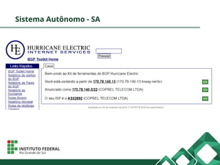 Sistema Autônomo - SA
 