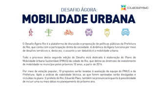 2o
. DESAFIO (JAN – AGO / 2015):
MOBILIDADE URBANA
 