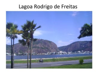 Lagoa Rodrigo de Freitas 