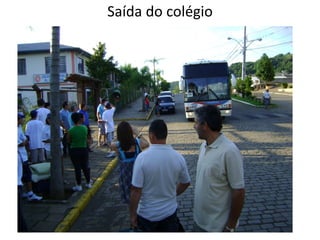 Saída do colégio 