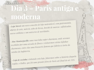 Dia 3 – Paris antiga e moderna  