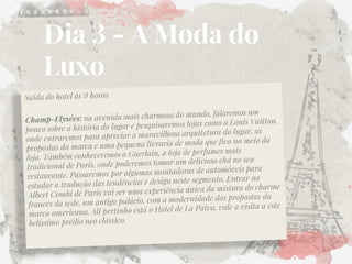 Dia 3 - A Moda do Luxo  