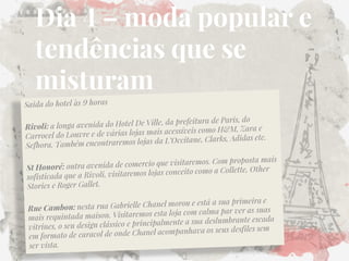 Dia 4 – moda popular e tendências que se misturam  