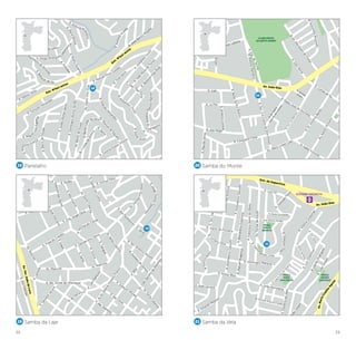 32 33
R.PedroDurante
R.Am
itaba
R. João
de
Santana
R. Gonçalo FernandesR. Adilson Brito
R.JuliãoAfonsoSerra
R.CosmedaSilveira
Av.BentodeSouza
R.Taím
ir
R. Jurema Araújo Silveira
R.DomingosAfonsoSertão
Av.InácioDiasSilva
Av.M
anuelde
Siqueira
Estr. M’boi-mirim
Estr. M
’boi-m
irim
R. José
Barros M
agaldi
R.Balta
zar de Sá
R. Diogo Rodrigues
Salam
anc
a
R.Estêvão
Fernandes
R
.MariaBatista
R. Migu
elLuísFigueira
R.Ant
ônio França
R.BaciodeFilicaia
R. Antôn ia A
ndrelina
R.AntônioAr
anh
a
R. Charquinho
R.João
Alvesde
Torres
R.Anhanduí-m
irim
R.Barbosa
VilasBoas
R. Isaac Dias
Grou
R.José
Serra
R.BentoLeit
e da Silva
R.A
nhanduí-
m
irimR.Areia
s
Alvas
R.AntônioRaposoBarreto
R. Francisco Xavier de Sales
R. Manuel Pinto Guedes
R. Hum
berto
de
Alm
eida
18
CLUBE HÍPICO
DE SANTO AMARO
R. César Ladeira
R.AntônioBandeira
Av.JoãoCarlosdaSilvaBorges
R.BarãodoRioBranco
Av. João Dias
R. Jupi
R. La Paz
R. Ada Negri
R.AméricaCentral
R.PlácidoVieira
R. Cerqueira César
R. Padre José de Anchieta
R.Dr.Carlos
Augusto
deCam
pos
R.Cel.LuísBarroso
R. Alfredo
André
R. Conde de Itú
R.Júlio
Verne
R.Ten.-CelCarlosdaSilvaAraújo
R.Dr.Vito
Rolim
deFreitas
R. Isabel Schmidt
Av. Mário Lopes Leão
R.Dr.AntônioBentoAv.AdolfoPinheiro
R.Visc.deTaunay
R.AntonietaRevoredo
20
R.SalvadorIacona
R.Lamelas
Av. Mascote
R. Me. Emilie de Villeneuve
R.LatifFakhouriR.Dr.Djalm
aPinheiro
Franco
R. das Cavas
R. das Taquaras
R. Joaquim
Moraes
Av.João
Barreto
deM
enezes
Av.SantaCatarina
R. Ten. Am
érico
Moretti
R.Gustavo
de
Silveira
R.Alba
Av. Mascote
R. Praia do Castelo
R. Palestina
R.M
aratona
R.Epiro
Av. Mascote
Av.Mascote
R.dosCafezais
R.Arapá
R.NiloGuerra
R. Rodes
R. Eng. Jorge Oliva
R.GastãodaCunha
R.JoséFeliciano
R.Jovina
R.Santa
R. Damasceno Vieira
R.Tianguá
R. Jandi
R.dosPaulistanos
R. Domas Filho
Av.SantaCatarina
Av.SantaCatarina
R. P
alacetedasÁguias
R.JorgeDupratFigueiredo
Av
.Dam
ascenoVieira
R.Viç
osa do Ceará
R. de
Itacurucá
Av.Ver.JoãodeLuca
19
R.Ten.IsaiasBrancodeAraújo
R.Cel.LuísSchmidtR. Inácio da Fonseca
R. Arthur Bliss
R.AristodemoGazzotti
R.BernardinoEstazione
R.FranciscoXavierdeAbreu
R.ManuelBragança
R. João Meimberg
R.DesterrodoMelo
R.João
Gaspar
R.AristodemoGazzotti
R. José Geniolli
R. Orlando Magnani
Av.TomásdeSouza
R.LázaroRodrigues
R.LuísGrassman
R.VitalinaGrassm
an
R.JoãoGaspar
R. Luis Gil
Estr. de Itapecirica
Av. João Dias
R.G
onçalo
Pinto
R. João Batista Jordão
R. Geraldo Antônio Coelho
R.Anísio
daMota
R.Ten.Santos
R. Paulo Guimarães
R. Domingos Marque
s
R.Herm
ógenes Lima
Av.MariaCoelho
Aguiar
R.Enrico
Rossi
PRAÇA
INÁCIO
BRANCO
PRAÇA
SERRA
DOS COCOS
PRAÇA
AMARO
SANTIAGO
R.JoaquimDias
GIOVANI GRONCHI
R. Luciano Silva
R. In
ácio
Diasde
O
liveira
21
18 Panelafro 20 Samba do Monte
19 Samba da Laje 21 Samba da Vela
 