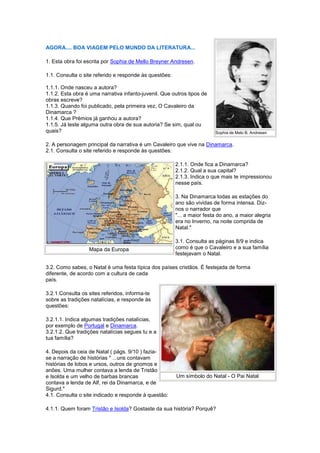 Roteiro da obra o cavaleiro da dinamarca