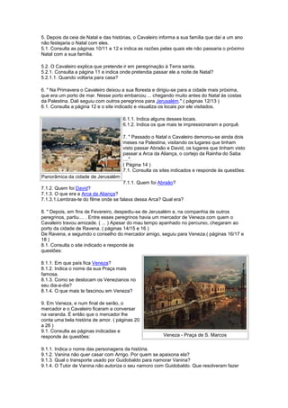 Roteiro da obra o cavaleiro da dinamarca