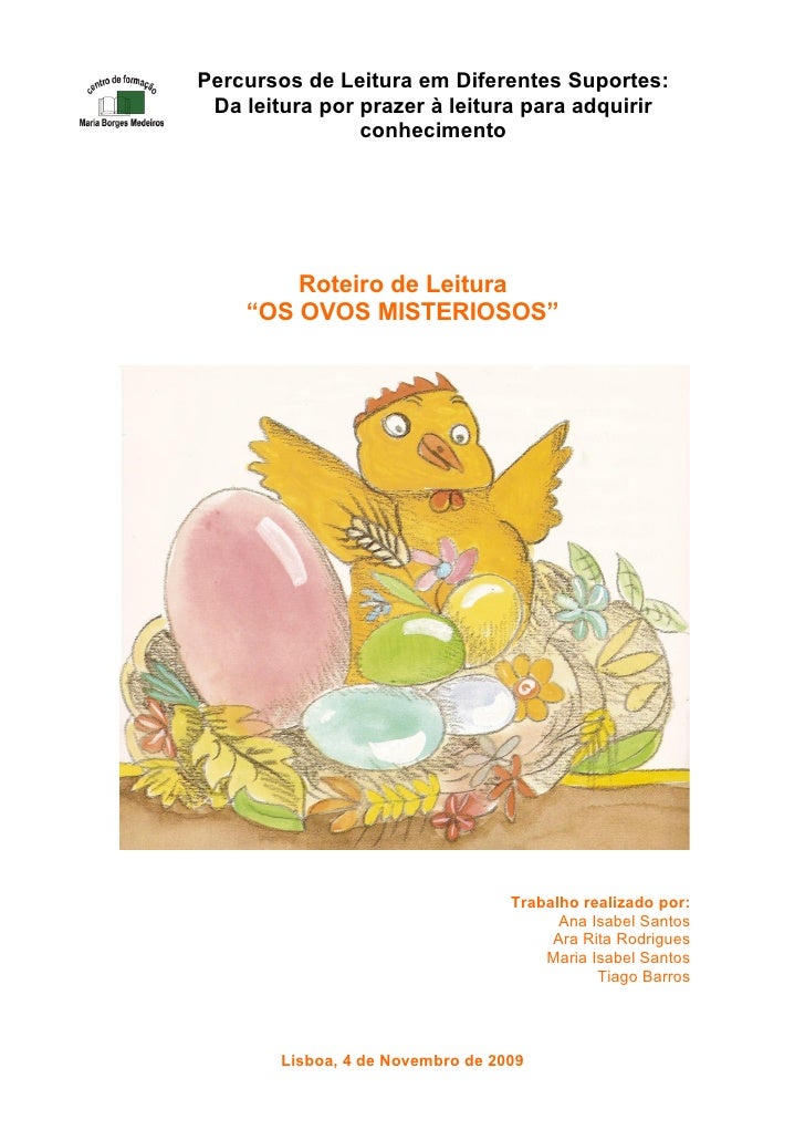 Percursos de Leitura em Diferentes Suportes:
 Da leitura por prazer à leitura para adquirir
                conhecimento

...