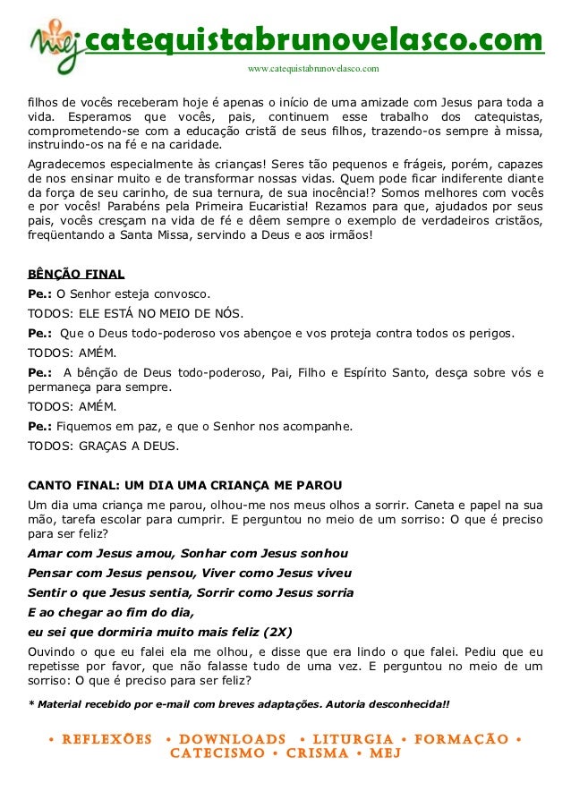 Roteiro de missa de 1ª eucaristia. Roteiro de missa de 1ª eucaristia.