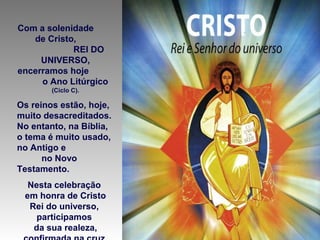 SOLENIDADE DE NOSSO SENHOR JESUS CRISTO, REI DO UNIVERSO (ANO C) – Paróquia  Imaculado Coração de Maria