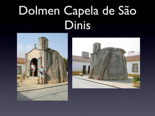 Dolmen Capela de São Dinis 