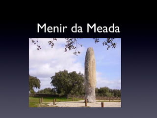 Menir da Meada 