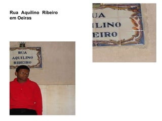 Rua Aquilino Ribeiro em Oeiras 