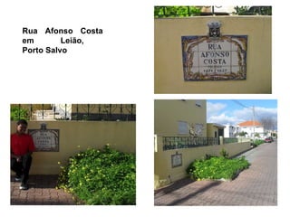 Rua Afonso Costa  em Leião,  Porto Salvo 
