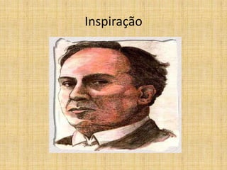 Inspiração
 