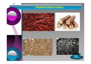 Finished Wood Pellets 
 