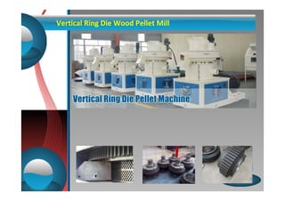 Vertical Ring Die Wood Pellet Mill 
 