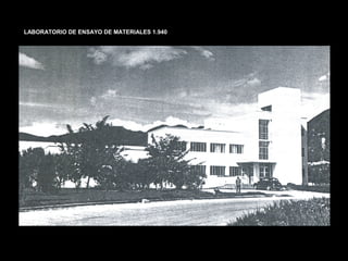 FACULTAD DE ARTES MAESTRÍA EN ARQUITECTURA EDGAR CARVAJAL JAIME ANDRÉS GÓMEZ
UNIVERSIDAD
NACIONAL
DE COLOMBIA
SEDE BOGOTÁ
LEOPOLDO ROTHER
LABORATORIO DE ENSAYO DE MATERIALES 1.940
 