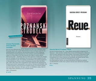 35spannung
Sascha Berst-Frediani, Reue
Ein Dorf in Deutschland. Sie – jung, hübsch und beruﬂich erfolgreich; ihr
Ehemann – derb und eher schlicht. Dass er nur am Wochenende zu Hause ist,
stört sie nicht. Eigentlich wäre alles perfekt, wenn dieser Untermieter nicht
wäre. Am Anfang spielt sie nur mit ihm. Aber die Versuchung ist zu groß.
Und plötzlich ist es ernst. Doch als sie beschließt, die Karten auf den Tisch
zu legen, ist einer tot und für die Wahrheit ist es zu spät.
Ein eindringlicher Roman, aus unterschiedlichen Perspektiven anhand
von Rückblenden erzählt. Hart, präzise und mit einer nüchternen Sprache!
247 S. | Gmeiner
€ 16,–
Ursula Poznanski,
Arno Strobel
Invisible
Ein Arzt, der während einer OP das Skalpell ins Herz eines Patienten sticht.
Ein junger Mann, der in aller Öffentlichkeit brutal erschlagen wird. Ein Im-
mobilienmakler, mit zahllosen Messerstichen getötet in seiner Wohnung.
Die Hamburger Kriminalkommissare Nina Salomon und Daniel Buchholz
stehen vor einem Rätsel: Die Täter metzeln ihre Opfer in einem wahren
Blutrausch nieder – allerdings ohne sie vorher gekannt zu haben. Das einzige,
was sie verbindet, ist die unfassbare Wut, die sich so lange steigerte, bis die
Tat unvermeidlich wurde. Für Salomon und Buchholz eine bislang ungekann-
te Herausforderung: Wenn es keine Verbindung zwischen Täter und Opfer
gibt, woher rührt dann diese unglaubliche Wut? Während die Stimmung im
Kommissariat immer angespannter wird, müssen Salomon und Buchholz, den
zu allem Überﬂuss auch noch private Probleme plagen, die tiefsten Geheim-
nisse der Opfer erforschen. Die Spur, auf die sie schließlich stoßen, führt in
eine völlig andere Richtung, als sie vermutet hatten.
368 S. | Wunderlich
€ 14,99
erscheint am 27.03.18
 