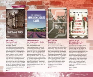 37Spannung
Stuart Turton
Die sieben Tode der
Evelyn Hardcastle
Familie Hardcastle lädt zu einem
Ball auf ihr Anwesen Blackheath.
Das Fest endet jäh, als Evelyn, die
Tochter des Hauses, tot aufgefunden
wird. Unter den Gästen befindet sich
jemand, der mehr über diesen Tod
weiß, denn am selben Tag hat Aiden
Bishop eine seltsame Nachricht er-
reicht, in der von Mord die Rede ist.
Ein Mord, den Aiden aufklären soll.
Bis der Mörder entlarvt ist, wieder-
holt sich der dramatische Tag in
Endlosschleife. Und jeden Tag er-
wacht Aiden im Körper eines ande-
ren Gastes …
608 S. | Tropen
€ 24,–
Mara Laue
Rosebank Rock
Ein Edinburgh-Krimi
mit Rowan Lockhart
Nach dem Selbstmord von Rockstar
Jason Sempiternal vermisst sein Ver-
leger das Manuskript seiner Memoi-
ren und beauftragt Privatermittlerin
Rowan Lockhart mit der Suche. Als
Jasons Freundin Murron ermordet
wird, finden Rowan und Inspector
Bill Wallace Hinweise auf eine Erpres-
sung, die alles in einem ganz neuen
Licht erscheinen lässt. Aber wer wur-
de erpresst? Und auch der verworrene
Text von Jasons letztem Song gibt Rät-
sel auf. Vor allem: Wird in den Memoi-
ren etwas offenbart, was unter keinen
Umständen öffentlich werden darf?
330 S. | Dryas
€ 14,–
Cay Rademacher
Verhängnisvolles Calès
Ein Provence-Krimi
mit Capitaine Roger Blanc
Capitaine Roger Blanc wird in die
Grotten von Calès gerufen. In dem
Skelett, auf das eine Archäologin ge-
stoßen ist, gähnt ein Einschussloch.
Doch bevor Blanc mit den Ermittlun-
gen beginnen kann, muss er die
9-jährige Noëlle suchen, die während
einer Hochzeitsfeier verschwunden
ist. Das Kind bleibt unauffindbar, bis
der Capitaine auf einen Zusammen-
hang zwischen beiden Fällen stößt.
Offensichtlich fahndet er nach einem
Täter, der seit Jahrzehnten aktiv ist.
448 S. | DuMont
€ 16,–
Mick Herron
Dead Lions
Ein Fall für Jackson Lamb
Zwei Agenten von Slough House,
einem Abstellgleis des MI5, erhalten
den Auftrag, einen russischen Olig-
archen zu beschützen, den der briti-
sche Geheimdienst als Informanten
gewinnen will. Gleichzeitig wird ein
ehemaliger Spion aus kalten Kriegs-
zeiten tot aufgefunden, angeblich in-
folge eines Schlaganfalls. Bei beiden
Fällen spielen russische Schläfer
eine wichtige Rolle: »Dead Lions«.
Ausgerechnet die Agenten, denen
keiner etwas zutraut, sind beim
Erwachen der Löwen dabei.
480 S. | Diogenes
€ 24,–
erscheint am 18.11.2019
 