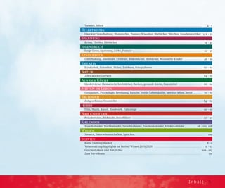 Vorwort, Inhalt …………………………………………………………………………………………… 4 - 5
Belletristik
Literatur, Unterhaltung, Historisches, Fantasy, Klassiker, Hörbücher, Märchen, Geschenkartikel 3, 6 - 33
Spannung
Krimi, Thriller, Hörbücher ……………………………………………………………………………… 34 - 41
Jugendbuch
Junge Leser, Spannung, Liebe, Fantasy ………………………………………………………………… 42 - 45
Kinderbuch
Unterhaltung, Abenteuer, Erstleser, Bilderbücher, Hörbücher, Wissen für Kinder………………… 46 - 59
Kreativ
Handarbeit, Schreiben, Malen, Zeichnen, Fotografieren …………………………………………… 60 - 63
Natur
Alles aus der Tierwelt …………………………………………………………………………………… 64 - 65
Aus der Küche
Länderküche, thematische Kochbücher, Backen, gesunde Küche, Hausmittel …………………… 66 - 69
Mitten im Leben
Gesundheit, Psychologie, Bewegung, Familie, zweite Lebenshälfte, bewusst leben, Beruf ……… 70 - 83
Sachbuch
Zeitgeschehen, Geschichte ……………………………………………………………………………… 84 - 89
Hobby
Film, Musik, Kunst, Handwerk, Fahrzeuge …………………………………………………………… 90 - 95
Nah und fern
Reiseberichte, Bildbände, Reiseführer ………………………………………………………………… 96 - 97
Kalender
Wandkalender, Tischkalender, Sprachkalender, Taschenkalender, Kinderkalender ………… 98 - 105, 108
Wissen
Steuern, Naturwissenschaften, Sprachen ………………………………………………………………… 109
Service
	 Rothe Lieblingsbücher ……………………………………………………………………………………… 8 - 9
	 Veranstaltungshighlights im Herbst/Winter 2019/2020……………………………………………… 12 - 13
	 Geschenkideen und Nützliches ……………………………………………………………………… 106 - 107
	 Zum Verwöhnen……………………………………………………………………………………………… 110
Inhalt 5
 