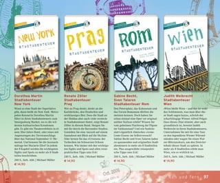 97Nah und fern
Dorothea Martin
Stadtabenteuer
New York
Wenn es eine Stadt der Superlative
gibt, dann heißt sie New York. Metro-
polen-Kennerin Dorothea Martin
führt in ihren Stadtabenteuern zum
Smorgasburg Market, wo es die wil-
desten kulinarischen Kreationen
gibt. Es gibt ein Theatererlebnis in ei-
nem 30er-Jahre-Hotel, oder eines mit
Augenzeugen des Terroranschlags
über das National September 11 Me-
morial. Und kennen Sie die Jazznach-
mittage bei Marjorie Eliot? In jedem
der 8 Kapitel werden die wichtigsten
Sights und Spots zu mehr als 8 Stadt-
teilen beschrieben.
240 S., farb. Abb. | Michael Müller
€ 14,90
Renate Zöller
Stadtabenteuer
Prag
Wer an Prag denkt, denkt an die
Karlsbrücke, den Hradschin und
erstklassiges Bier. Dass die Stadt an
der Moldau aber auch viele versteck-
te Stadtabenteuer bietet, zeigt Renate
Zöller in diesem Band. Steigen Sie
mit ihr durch die Barrandov-Studios.
Genießen Sie eine Auszeit auf einem
Saunaboot mit Blick auf die Skyline.
Oder lernen Sie das »Urwesen« der
Tschechen im Schwarzen Ochsen
kennen. Wie immer mit den wichtigs-
ten Sights und Spots und allen reise-
praktischen Tipps ums Eck!
240 S., farb. Abb. | Michael Müller
€ 14,90
Sabine Becht,
Sven Talaron
Stadtabenteuer Rom
Den Petersplatz, das Kolosseum und
das Forum Romanum dürften die
meisten kennen. Doch haben Sie
schon einmal eine Oper vor original-
antiker Kulisse erlebt? Wissen Sie
vom geheimen Fluchtweg der Päpste
im Vatikanstaat? Und wie funktio-
niert eigentlich römisches »Arme-
Leute-Essen« im Selbstversuch?
Sabine Becht und Sven Talaron laden
zu spannenden und originellen Stadt-
abenteuern in mehr als 8 Stadtteilen
ein. Plus ausgewählte reiseprakti-
sche Tipps ums Eck!
240 S., farb. Abb. | Michael Müller
€ 14,90
Judith Weibrecht
Stadtabenteuer
Wien
»Wien bleibt Wien – und das ist wohl
das Schlimmste, was man über die-
se Stadt sagen kann«, schrieb der
scharfzüngige Wiener Alfred Polgar.
Dass dieses Zitat stimmt, aber auch
grundfalsch ist, beweist Judith
Weibrecht in ihren Stadtabenteuern.
Unternehmen Sie mit ihr eine Tour
zu den legendären Wiener Würstel-
ständen oder wagen Sie einen Wal-
zer-Blitztanzkurs, um den Dreivier-
teltakt dieser Stadt zu spüren. In
mehr als 8 Stadtteilen erlebt man
Wien, wie es wirklich ist.
240 S., farb. Abb. | Michael Müller
€ 14,90
 