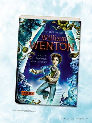 Weitere Informationen zum Buch
finden Sie auf Seite 35.
37Das Magazin 1 · 2017  |  Junge Leser
 