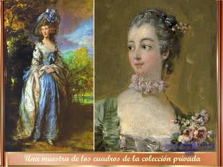 Una muestra de los cuadros de la colección privada 