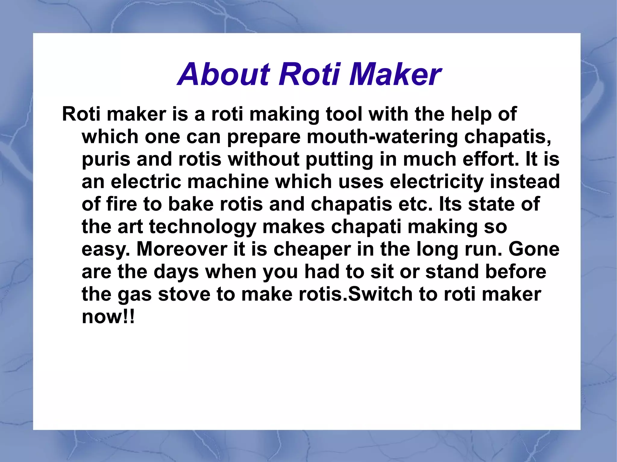 Roti maker | PPT