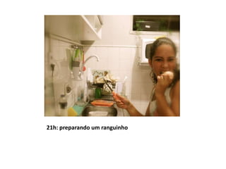 21h: preparando um ranguinho