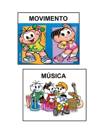 MOVIMENTO

MÚSICA

 