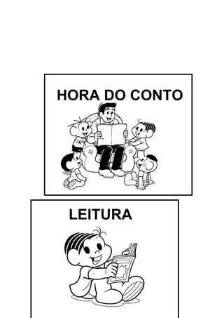 HORA DO CONTO

LEITURA

 