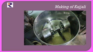 Making of Kajjali
 