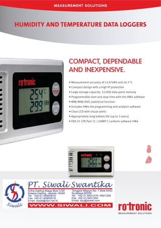 COMPACT, DEPENDABLE
AND INEXPENSIVE.
HUMIDITY AND TEMPERATURE DATA LOGGERS
 
