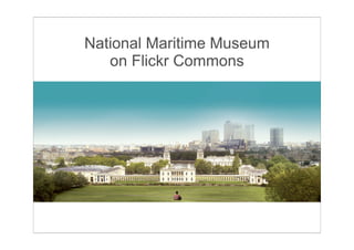 National Maritime Museum
   on Flickr Commons
 