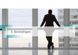 5. Bevindingen
 