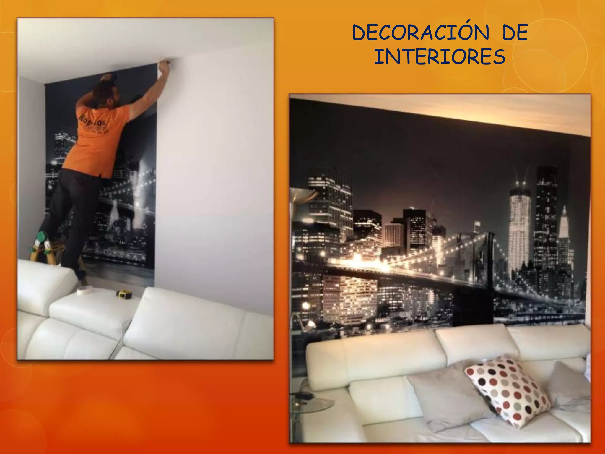 DECORACIÓN DE
INTERIORES