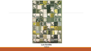 Luis Gordillo
Cabeza
 
