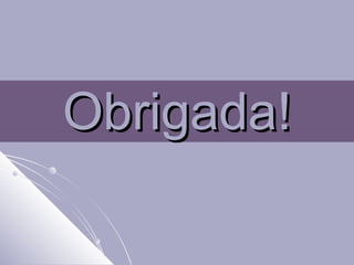 Obrigada! 