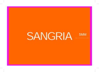 SANGRIA   5MM
 