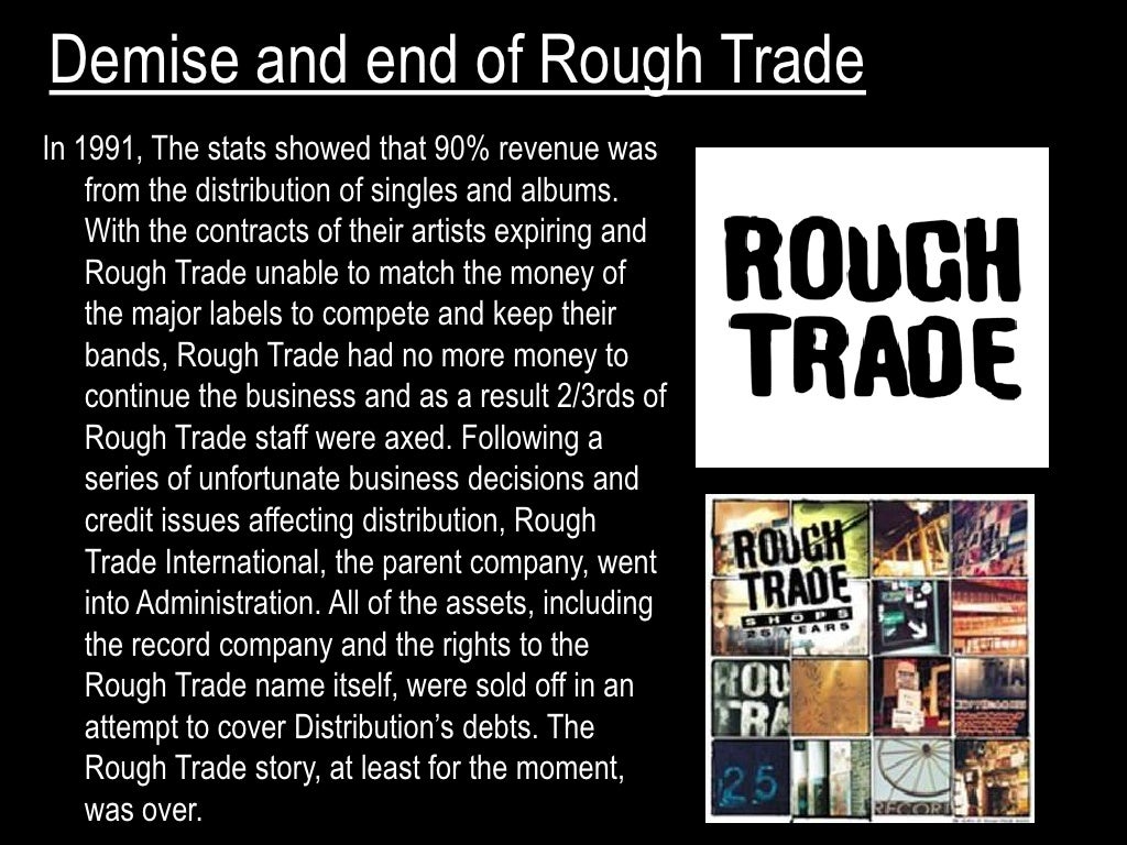 Rough trade