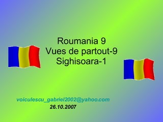 Roumania 9 Vues de partout-9 Sighisoara-1 [email_address] 26.10.2007 