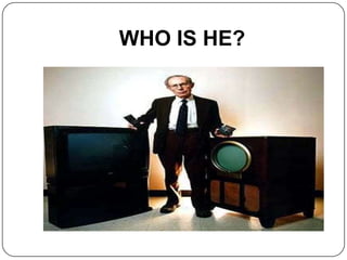WHO IS HE?
 