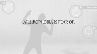 AILUROPHOBIA IS FEAR OF: