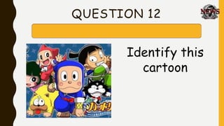 QUESTION 12
Identify this
cartoon
 